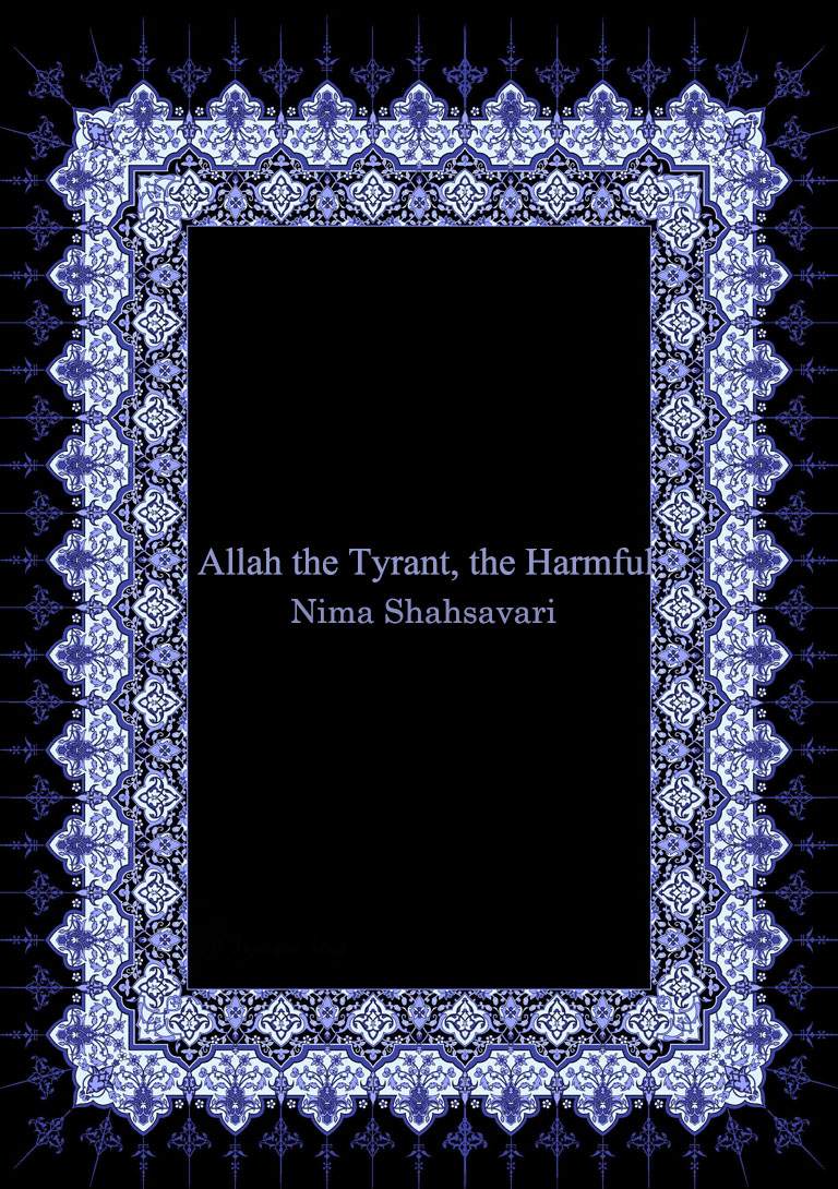 Allah the Tyrant, the Harmful