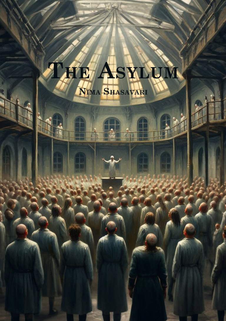 The Asylum by Nima Shahsavari | Genealogy of Sedation and the Philosophy of Janism